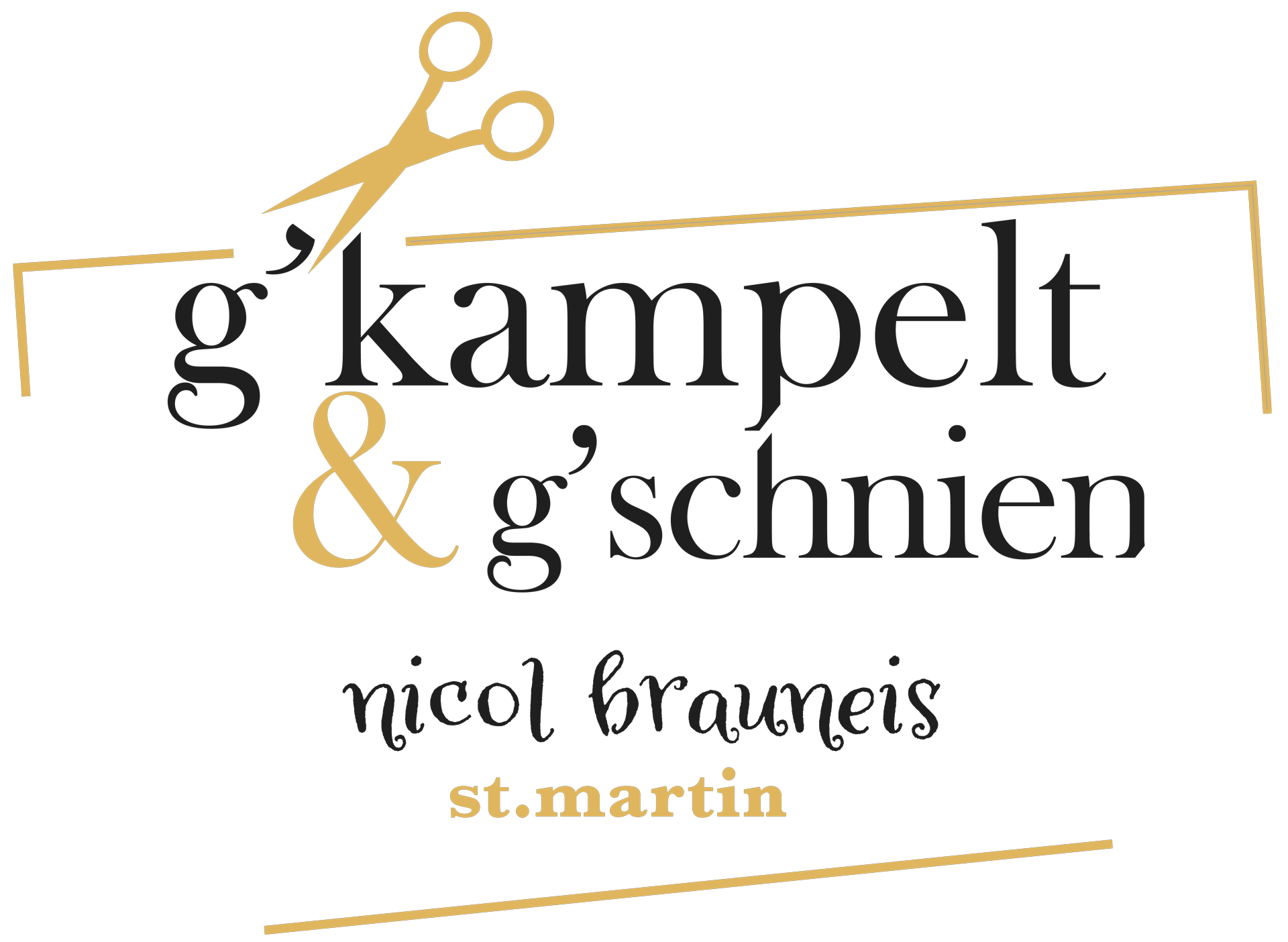 g'kampelt & g'schnien